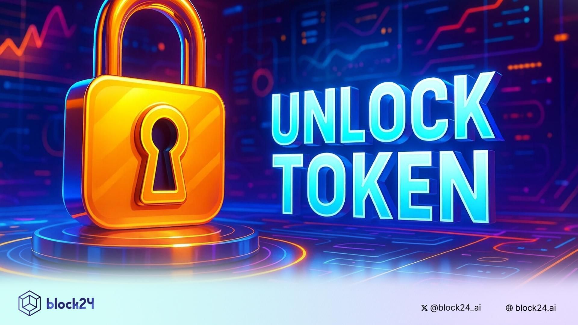 Lịch unlock token đáng chú ý nhất tuần tới (13/10 - 19/10/2025)