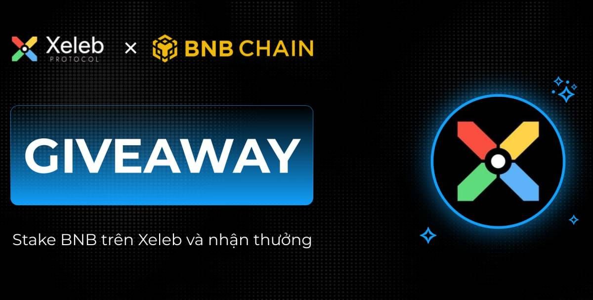 Xeleb Protocol tổ chức giveaway 600,000 $XCX trên BNB Chain